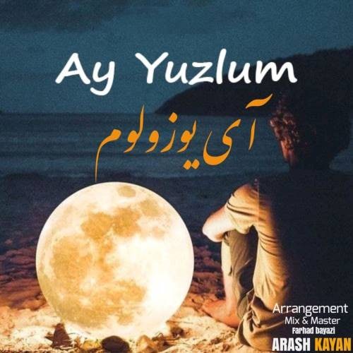 دانلود آهنگ آی یوزولوم آرش کایان